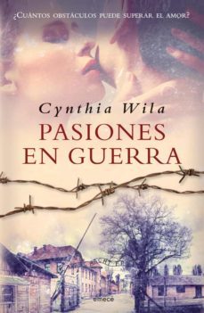 pasiones en guerra (ebook)-cynthia wila-9789500436458