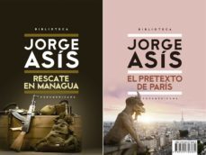 rescate en managua / el pretexto de paris (ebook)-jorge asis-9789500757058