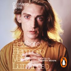 perfecto hermoso veloz luminoso (audiolibro)-gustavo bove-9789500773058