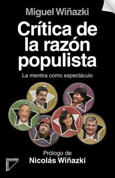 critica de la razon populista (ebook)-miguel wiñazki-9789504949558
