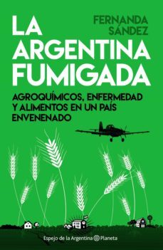 la argentina fumigada (ebook)-fernanda sandez-9789504955658