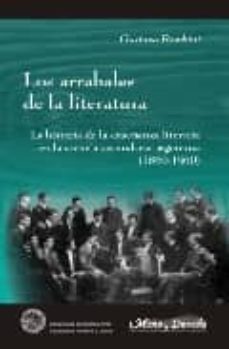 los arrabales de la literatura: la historia de la enseñaza litera ria en la escuela secundaria argentina (1860-1960)-9789509467958