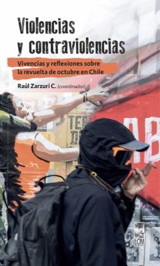 violencias y contraviolencias (ebook)-raul zarzuri-ximena) goecke-giorgio boccardo-9789560016058