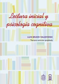 lectura inicial y psicologia cognitiva (ebook)-luis bravo valdivieso-9789561413658