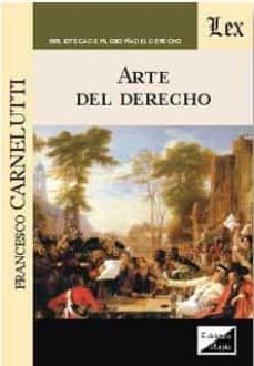 arte del derecho (2018)-francesco carnelutti-9789563920758