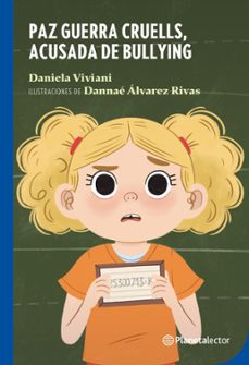 paz guerra cruells, acusada de bullying (ebook)-daniela viviani-9789566038658