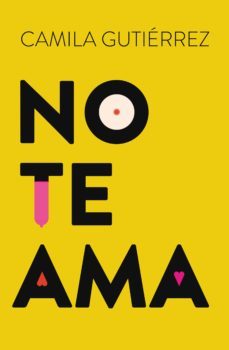 no te ama (ebook)-camila gutierrez-9789569646058