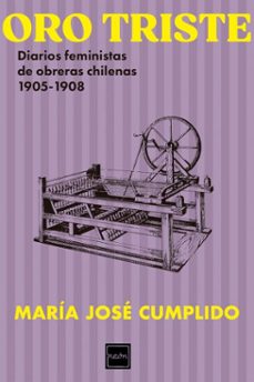 oro triste (ebook)-maría josé cumplido-9789569984358