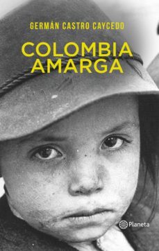 colombia amarga (ebook)-german castro caycedo-9789584231758