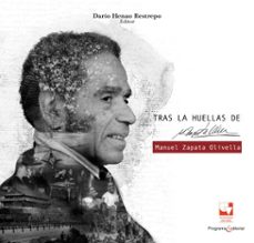 tras las huellas de manuel zapata olivella. tomo 1 y 2 (ebook)-9789585072558