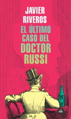 el ultimo caso del doctor russi (ebook)-javier riveros-9789585458758