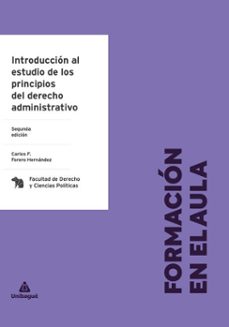 introduccion al estudio de los principios del derecho administrativo (ebook)-carlos ferney forero hernández-9789587544558