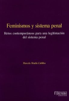 feminismos y sistema penal-marcela abadia cubillos-9789587745658