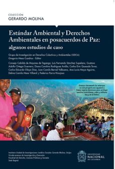 estandar ambiental y derechos ambientales en posacuerdos de paz : algunos estudios de caso (ebook)-gregorio mesa cuadros-consejo cabildo mayores de de taganga-luis fernando sánchez supelano-9789587838558