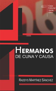 hermanos de cuna y causa (ebook)-raddys martínez sánchez-9789592246058