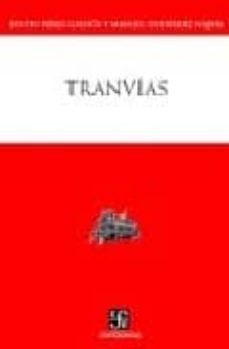 tranvias-benito perez galdos-manuel gutierrez najera-9789681674458
