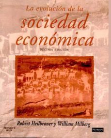 la evolucion de la sociedad economica (10ª ed.)-9789701702758