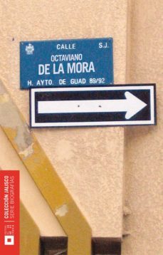 octaviano de la mora (ebook)-ruben rodriguez garcia-9789702713258
