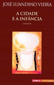 a cidade e a infancia-9789722118958