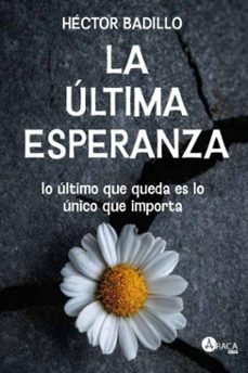 la ultima esperanza (ebook)-hector badillo-9789804410758
