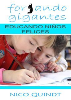 forjando gigantes - manual de educacion para padres (ebook)-nico quindt-9789873397158