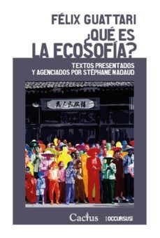 ¿que es la ecosofia?: textos presentados y agenciados por stephane nadaud-9789873831058