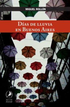 dias de lluvia en buenos aires (ebook)-miguel rollon-9789875997158