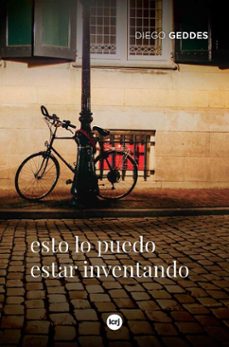 esto lo puedo estar inventando (ebook)-diego geddes-9789876013758