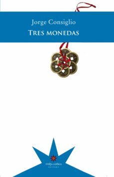 tres monedas (ebook)-jorge consiglio-9789877121858