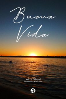 buena vida (ebook)-valeria soledad fernández guichón-9789878738758