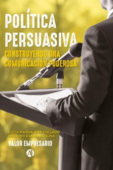 politica persuasiva (ebook)-lucía magdalena collado-osvaldo daniel paulina-9789878753058