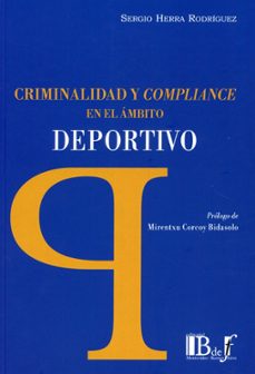 criminalidad y compliance en el ámbito deportivo-sergio herra rodriguez-9789915684758