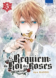 le requiem du roi des roses t03 (ebook)-aya kanno-9791032721858