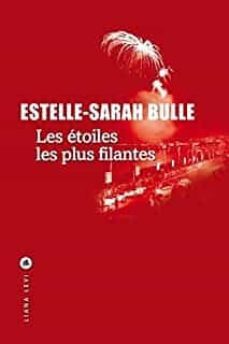 les etoiles les plus filantes-estelle sarah bulle-9791034904358