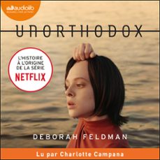 unorthodox - l'histoire a l'origine de la serie netflix (audiolibro)-deborah feldman-9791035405458