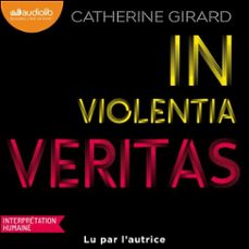 in violentia veritas (audiolibro)-catherine girard-9791035421458