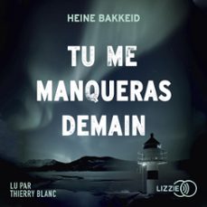 tu me manqueras demain (audiolibro)-heine bakkeid-9791036617058