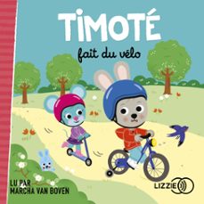 timote fait du velo (audiolibro)-emmanuelle massonaud-melanie combes-9791036621758
