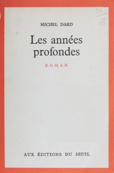 Imagen Principal de Les années profondes