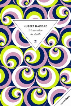 l'invention du diable (ebook)-hubert haddad-9791038701458