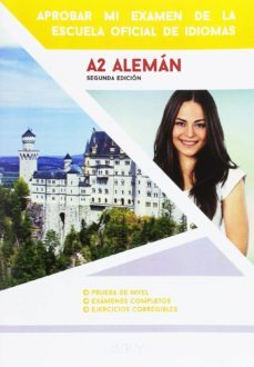 aprobar mi examen. nivel basico de aleman de la eoi. a2: 60 ejercicios corregibles (2ª ed.)-9791096893058