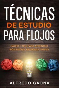 tecnicas de estudio para flojos (ebook)-alfredo gaona-9791221399158