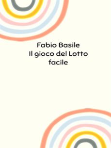 il gioco del lotto facile (ebook)-9791222743158