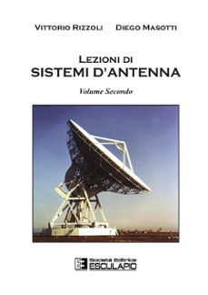 lezioni di sistemi di antenna vol.2 (ebook)-9791223088258