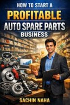 how to start a profitable auto spare parts business (ebook)-sachin naha-9791224405658