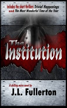 the institution (ebook)-j.l. fullerton-9791224447658