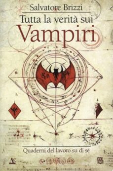 tutta la verita sui vampiri (ebook)-salvatore brizzi-9791281794658