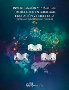 investigacion y practicas emergentes en sociedad, educacion y psicologia (ebook)-juan carlos rodríguez rodríguez-9791370069858