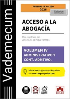 vademecum acceso a la abogacia. volumen iv. 2026 administrativo y contencioso-administrativo-jose maria de pablo hermida-9791370114558