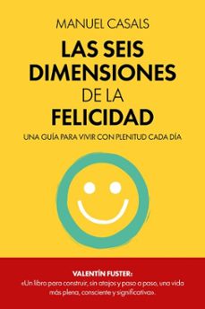 las seis dimensiones de la felicidad (ebook)-manuel casals-9791370311858